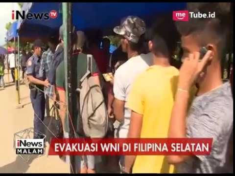 17 WNI di Filipina Sudah Dievakuasi Otoritas Keamanan Filipina - iNews Malam 03/06