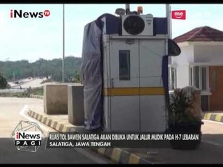 Gerbang Tol Salatiga yang Viral Karena View Keindahannya Siap Dibuka - iNews Pagi 09/06