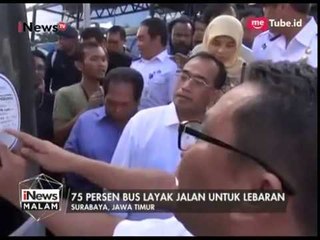 Jelang Mudik Lebaran 2017, Menhub Gelar Sidak Kondisi Bus di Surabaya - iNews Malam 15/06