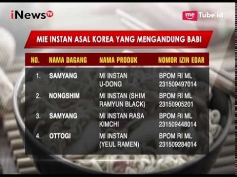 Ditemukan Mengandung Babi, Samyang Beserta Produk Mie Lainnya Ditarik BPOM - iNews Malam 18/06