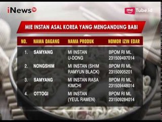 Ditemukan Mengandung Babi, Samyang Beserta Produk Mie Lainnya Ditarik BPOM - iNews Malam 18/06