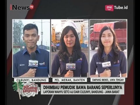 Laporan Terbaru Arus Mudik Tol Cileunyi, Pelabuhan Merak & Tol Brexit - iNews Pagi 20/06