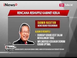 Tersebar Isu Reshuffle, Ini Beberapa Menteri yang Akan Diganti - iNews Petang 21/06