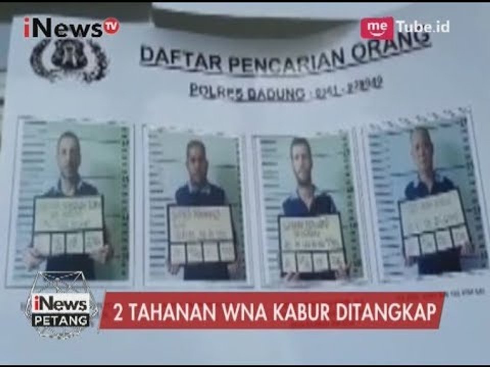 2 dari 4 Napi yang Kabur di Lapas Kerobokan Bali Tertangkap di Dili - iNews Petang 22/06