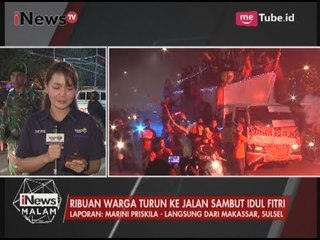 Tải video: Suasana Langsung Malam Takbiran di Pantai Losari Makassar - iNews Malam 24/06