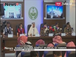 Petugas Kesehatan Arab Saudi Pastikan jemaah Haji Tidak Terkena Wabah Kolera - iNews Pagi 31/08