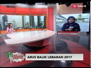 Kondisi Terkini Arus Balik di Pelabuhan Bakauheni - Ayo Pulang Kampung 01/07