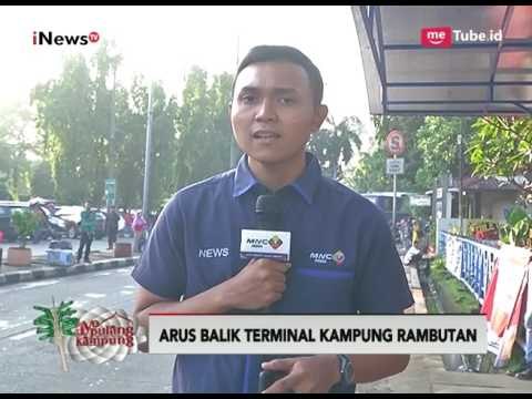 Kondisi Terkini Arus Balik di Terminal Kampung Rambutan - Ayo Pulang Kampung 01/07