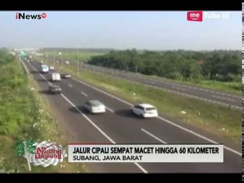 Setelah 3 Hari Macet Parah, Ruas Tol Cipali Sudah Lancar - Ayo Pulang Kampung 02/07