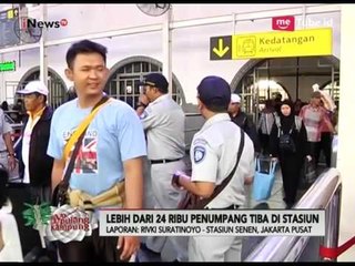 Kondisi Terkini Arus Balik Pemudik di Stasiun Senen - Ayo Pulang Kampung 02/07