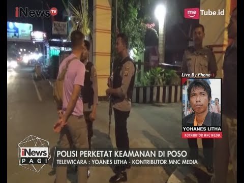Pasca Teror Kota Poso, Polisi Perketat Penjagaan - iNews Pagi 10/07