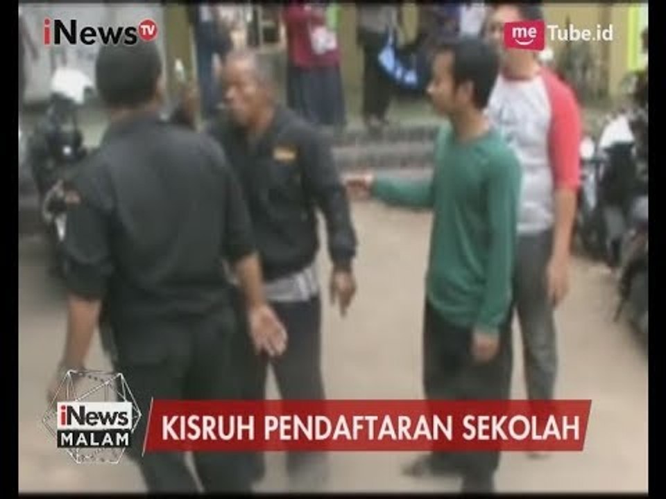 Tak Terima Anaknya Gagal Masuk Sekolah, Orang Tua Mengamuk - iNews Malam 11/07