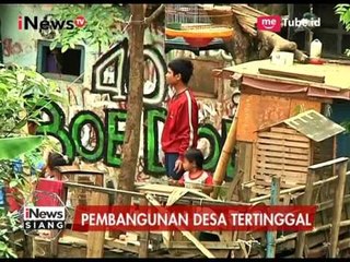 Indonesia Miliki 26% Desa Tertinggal, Pemanfaatan Dana Desa Harus Dikonsistenkan - iNews Siang 25/07