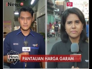 Pantuan Harga Garam Terkini dari Jakarta & Surabaya - iNews Pagi 24/07