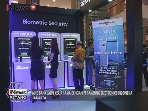 MNC Bank Jalin Kerjasama Dengan PT Samsung Dalam Penjualan Galaxy S8 - iNews Petang 29/07