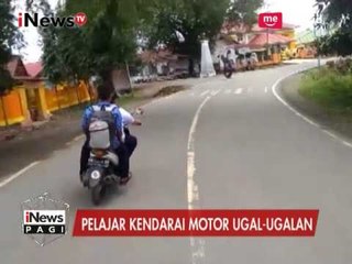 Video Amatir, Aksi Mengendarai Motor Secara Ugal - ugalan Oleh Para ABG - iNews Pagi 03/08