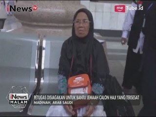 Sejumlah Jamaah Haji Lansia Tersesat & Bingung Jalan Kembali ke Hotel - iNews Malam 03/08