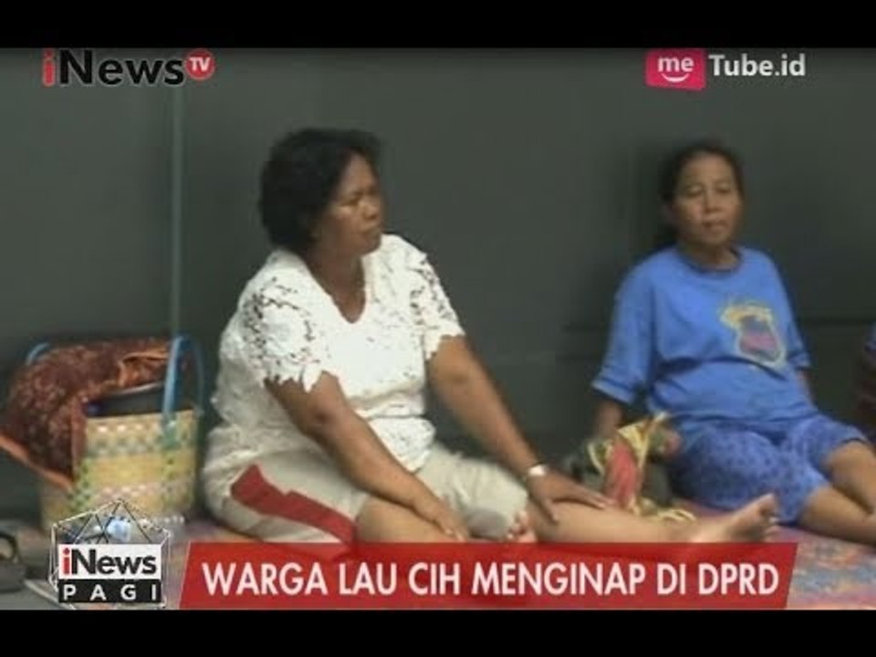 Masih Merasa Tidak Nyaman, Warga Lau Cih Kembali Lakukan Aksi Menginap di DPRD - iNews Pagi 03/08