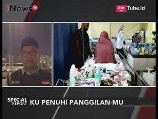 Informasi Terkini Terkait Persiapan Puncak Ibadah Haji 2017 - Special Report 30/08