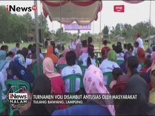 Jelang HUT RI ke 72, Partai Perindo Lampung Gelar Turnamen Voli - iNews Malam 06/08