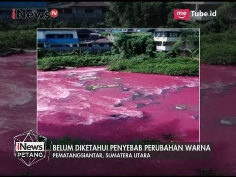 [Heboh] Sungai di Sumut Ini Berubah Menjadi Merah - iNews Petang 07/08
