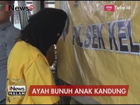 Ironis!! Seorang Ayah Tega Bunuh Bayinya Hanya Karena Menangis - iNews Malam 09/08