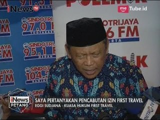 Kuasa Hukum First Travel tidak Terima dengan SK Menag yang Bekukan Izin Operasi - iNews Petang 12/08