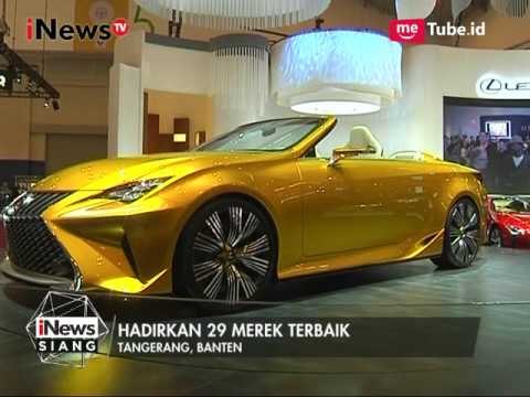 GIIAS 2017 Resmi Dibuka Dengan Tema Rise Of The Future Mobility - iNews Siang 11/08