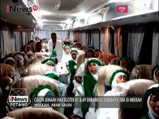 Sebanyak 900 Jemaah Haji Kloter 47 & 49 Embarkasi Surabaya Tiba di Mekkah - iNews Petang 15/08