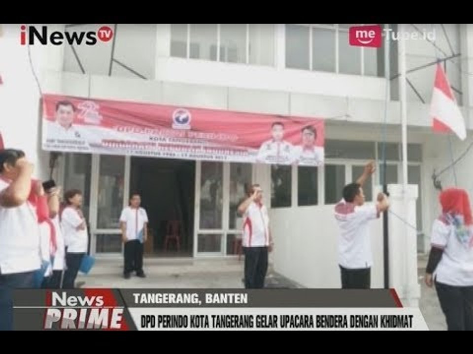 DPD & DPW Perindo Dibeberapa Daerah Gelar Upacara Kemerdekaan Indonesia - iNews Prime 17/08