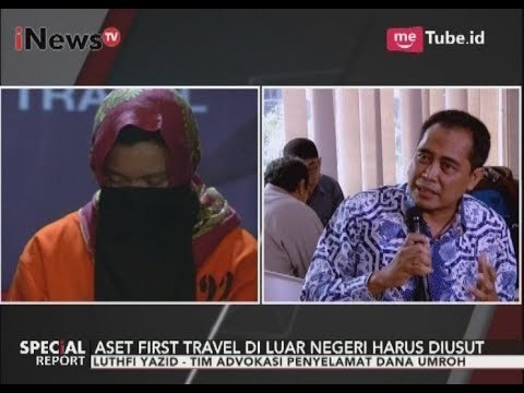 Semua Pihak Harus Bantu Usut Aset First Travel Diluar Negeri - Special Report 25/08