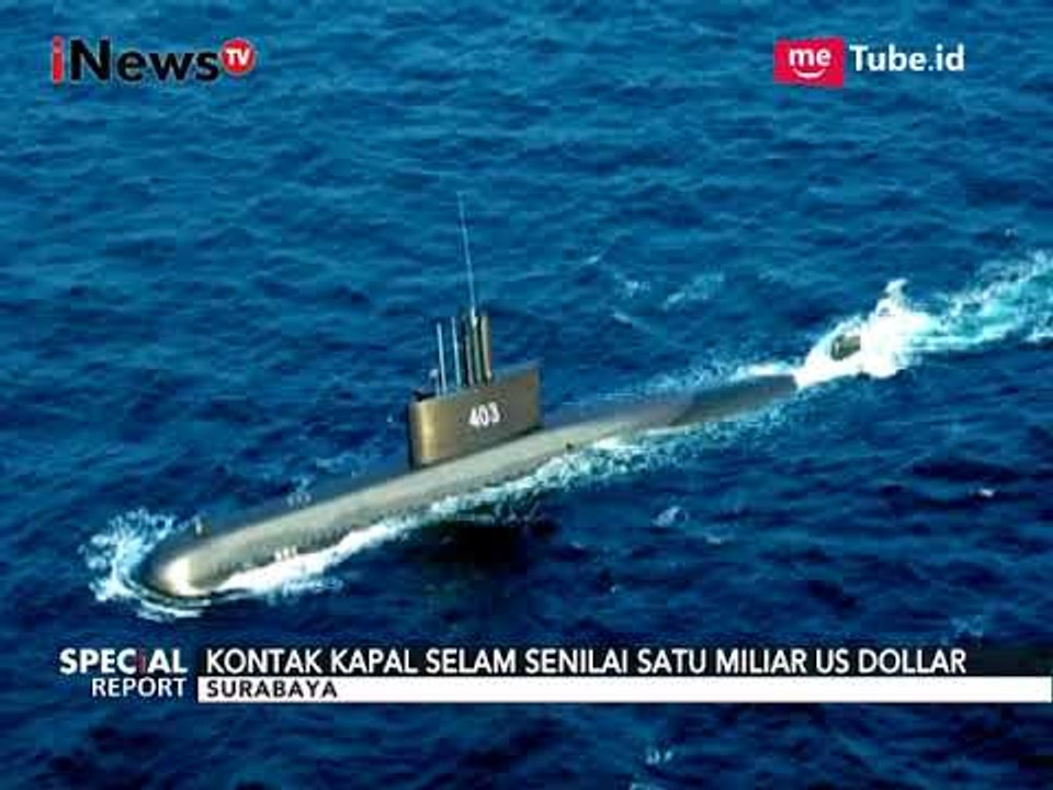 Wow!! Ini Dia Kapal Selam Terbaru yang Dipesan Indonesia - Special Report 28/08