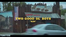 TWO GOOD OL' BOYS - 