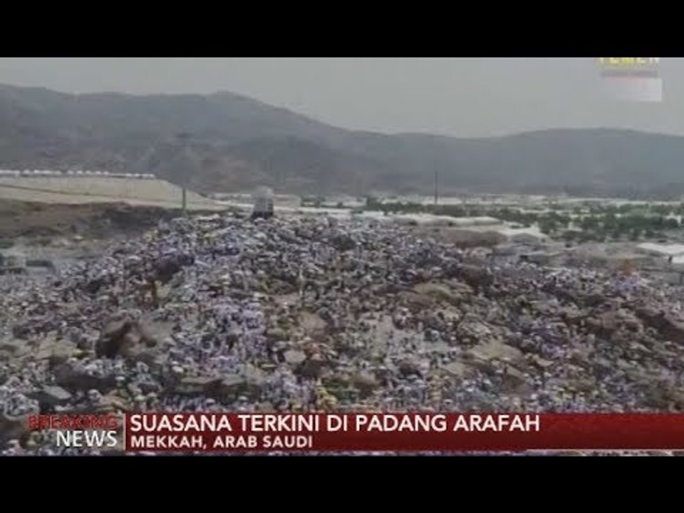 Situasi Padang Arafah yang Dipenuhi Jamaah Haji Dari seluruh Dunia - iNews Breaking News 31/08