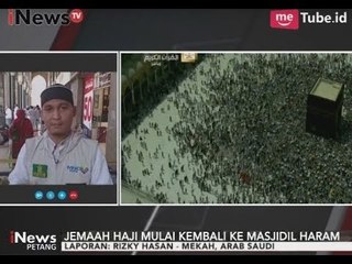 Sudah Selesai Melontar Jumrah, Jamaah Haji Mulai Kembali ke Masjidil Haram - iNews Petang 04/09