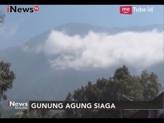 Bau Belerang dan Hujan Abu dari Gunung Agung Sudah Dirasakan Warga - iNews Malam 20/09