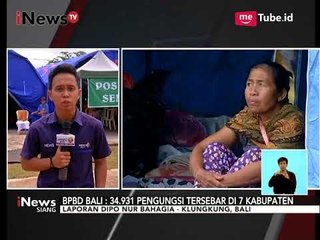 Laporan Kondisi Para Pengungsi Terkait Status Awas Level 4 Gunung Agung - iNews Siang 25/09