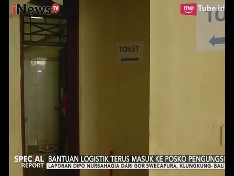 MCK Menjadi Masalah untuk Para Pengungsi Gunung Agung di Gor Swecapura - Special Report 27/09