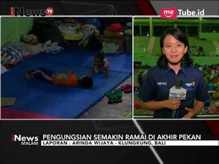 Beberapa Acara Diadakan Untuk menghibur Para Pengungsi Gunung Agung - iNews Malam 06/10