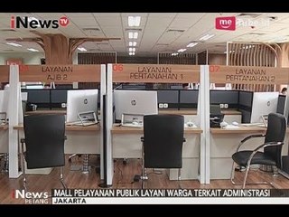 Pemprov DKI Jakarta Resmikan Mall Pelayanan Publik di Kuningan, Jaksel - iNews Petang 13/10
