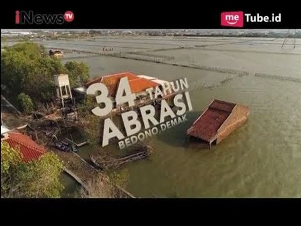 Abrasi Menurunkan Perekonomian Penduduk Desa Bedono, Demak Part 01 - Rakyat Bicara 14/10