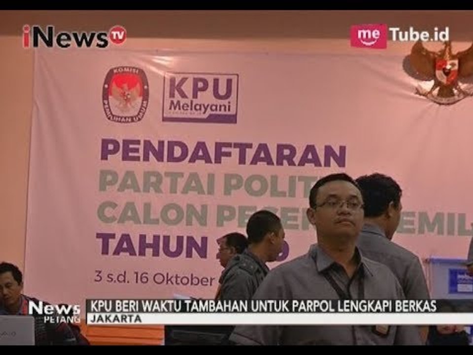 KPU Tambah Satu Hari Waktu Pendaftaran Untuk Parpol Melengkapi Berkas - iNews Petang 17/10