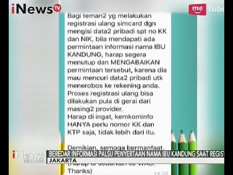 Waspada!! Beredar Informasi Menulis Nama Ibu Dalam Registrasi Provider Ponsel - iNews Malam 18/10