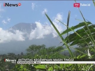 Memasuki Hari ke 25 Status Awas Gn Agung, Intensitas Kegempaan Bertambah Tinggi - iNews Pagi 19/10