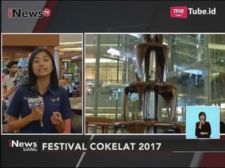 Beginilah Antusiasme Pengunjung di Festival Cokelat 2017 - iNews Siang 21/10