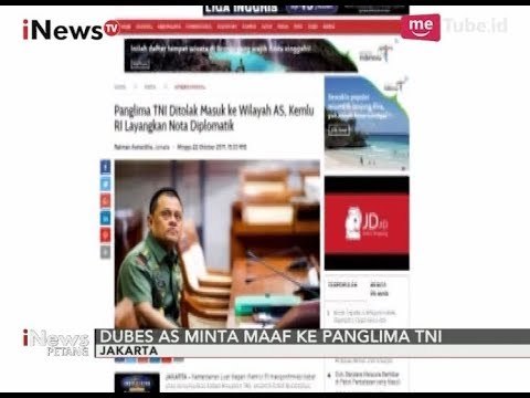 Dubes AS Minta Maaf ke Panglima TNI Terkait Ditolaknya Masuk Wilayah AS - iNews Petang 22/10