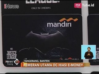 e-Money Edisi Justice League Hadir di Mandiri Pekan Raya Indonesia - iNews Siang 03/11