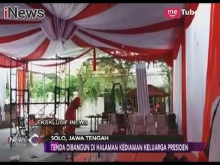 Pemasangan Tenda Sudah Mulai Terlihat Dikediaman Presiden Jokowi - iNews Sore 05/11