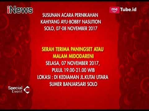 Berikut Susunan Acara Prosesi Pernikahan Kahiyang-Bobby - Special Event 07/11