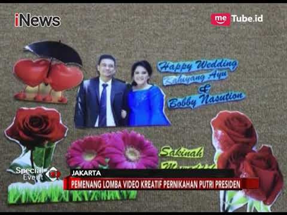 Inilah Para Pemenang dari Video Ucapan Selamat Pernikahan Bobby &  Kahiyang- Special Event 08/11
